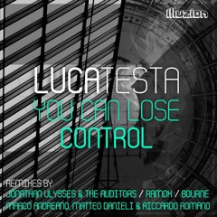 Luca Testa - You can lose control (Marco Andreano; Matteo Danieli & Riccardo Romano remix)