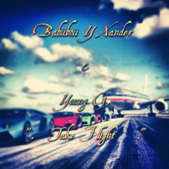 Babiiboii Y Xander & Young G - Take flight (freestyle)
