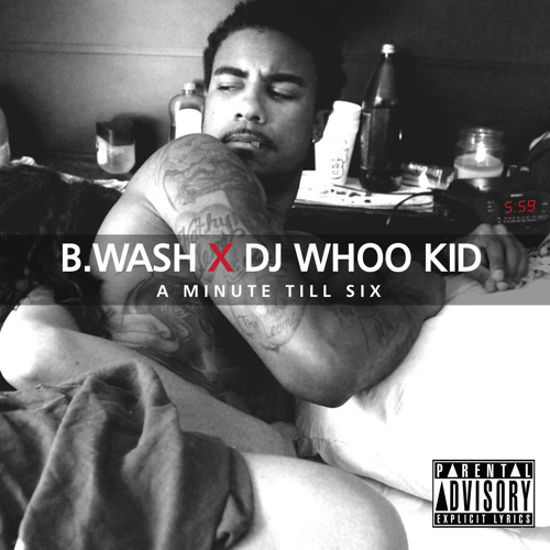 "Make Em Say" B.Wash ft. Dizzy Wright