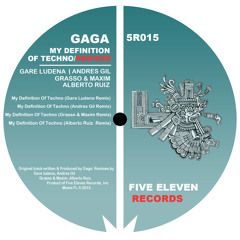 5R015 | Gaga - My Definition Of Techno (Grasso & Maxim Remix)