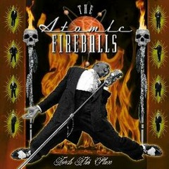 Atomic Fireballs - Man With the Hex