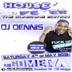 1. Dj Dennis - House Fever @ La Gomera (04.05.2013)