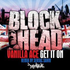 Vanilla Ace--Get It On