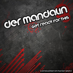 Der Mandalin - Get Ready For This