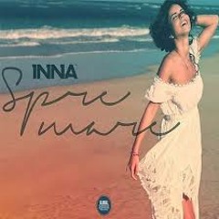 INNA - Spre Mare