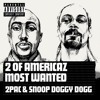 2pac Snoop Dogg 2 Of Amerikaz Most Wanted Original Demo Version Mp3