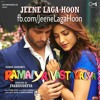 Jeene Laga Hoon by Atif Aslam - Ramaiya Vastavaiya