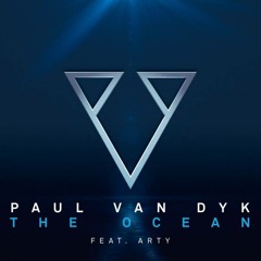 The Ocean (Vin Ralph Remix) - Paul van Dyk Feat. Arty