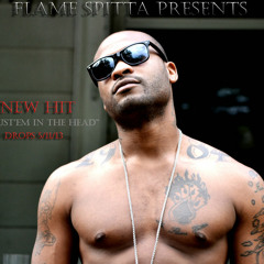 Flame Spitta- Bust Em In The Head