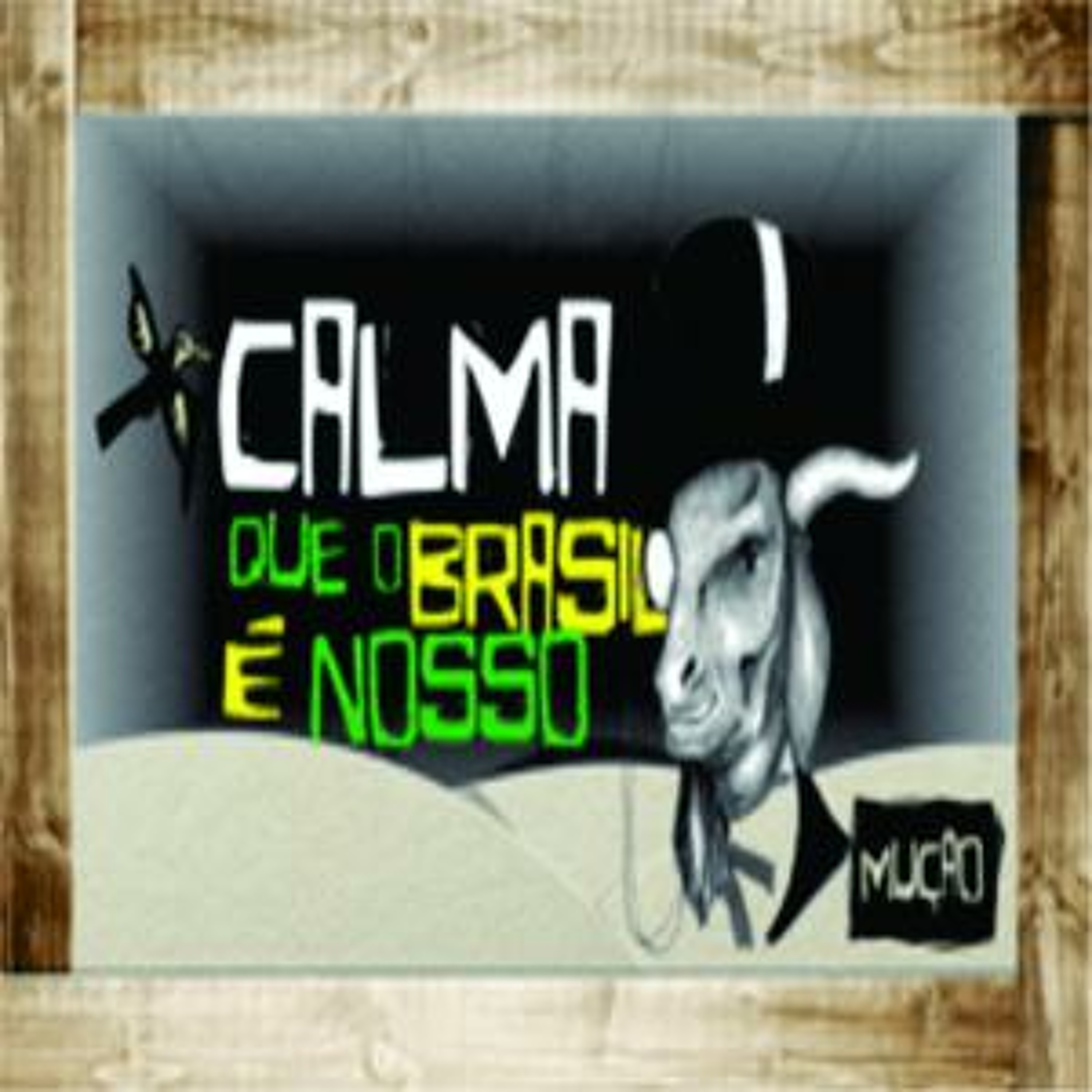 Calma que o Brasil é Nosso