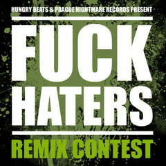HUNGRY BEATS - FUCK HATERS (MIKOLAX REMIX) previeww