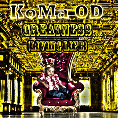 Greatness (Living Life)