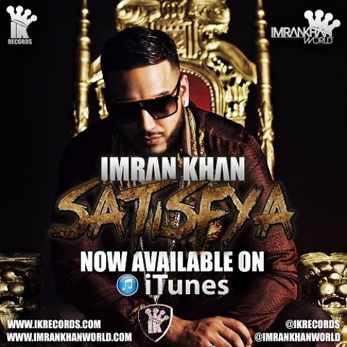 Stream Imran Khan Satisfya by ImrankhanWorld | Listen online for free on  SoundCloud