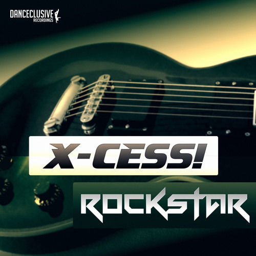 X-Cess! - Rockstar (Empyre One Video Mix Edit)