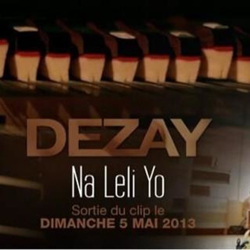DEZAY - NA LELI YO (JE TE VEUX) CLIP OFFICIEL ZOUK 2013