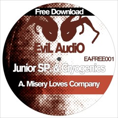 Junior SP. & Cryogenics - Misery Loves Company [FREE DOWNLOAD]