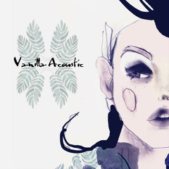 Vanilla Acoustic - 잿꽃