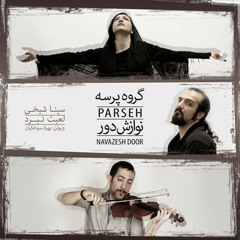 Navazesh Door - Parseh band