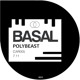 on BASAL - POLYBEAST (Original Mix)