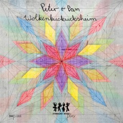 Peter & Pan - Wolkenkuckucksheim (Gitte Verfuehrt Remix)
