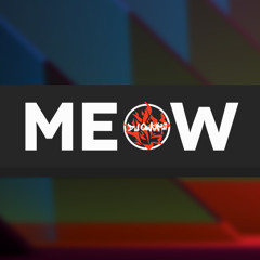 Meow