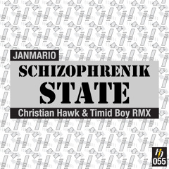 [HD055] Janmario - Schizophrenik State (Christian Hawk & Timid Boy Remix)