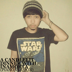 A Candlelit Dinner With Inamorta (Asking Alexandria Cover Acoustic Piano Version)