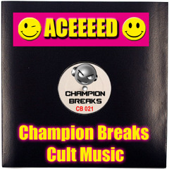 Cult Music - Acid Breaks by Champion Breaks