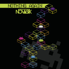Novasik - Nothing Again (Original Mix)