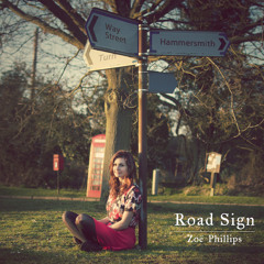 Zoë Phillips - Road Sign EP (out now on iTunes)