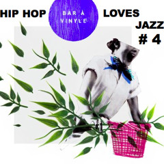 Hip Hop Loves Jazz #4
