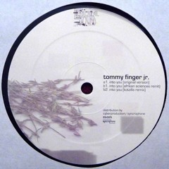 Tommy Finger Jr. - Into You EP (12")