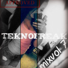 Teknofreak Mix Vol 7