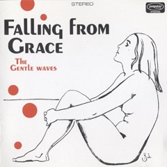 The Gentle Waves - Falling from Grace