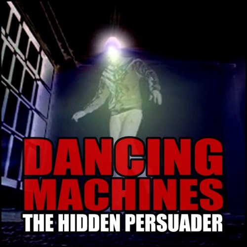 The Hidden Persuader - Dancing Machines (DVS NME remix)