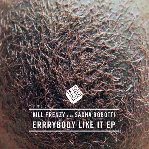 Kill Frenzy & Sacha Robotti :: "I LIKE IT" - Food Music