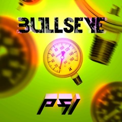 Bullseye - "PSI" (Original Mix) - 175 likes! FREE