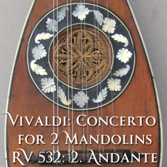 Vivaldi: Concerto for Two Mandolins in G major, RV 532, 2. Andante