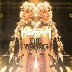 "Die Young" - Ke$ha (Live)