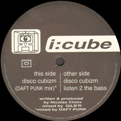 I:Cube - Disco Cubizm (Daft Punk Remix)