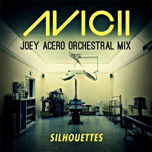 Avicii - Silhouettes (Orchestral Mix)