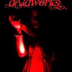 deathbed lovesong by Deadworks