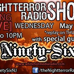 Night Terror Radio Show Episode 23 (Ninety SIX)