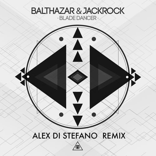 Blade Dancer (Alex Di Stefano Remix) [Preview]