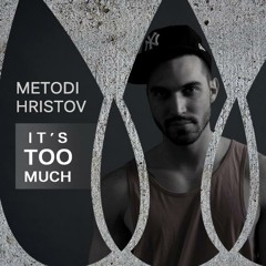 Metodi Hristov - Too Much Heartache (Original Mix) [Witty Tunes]