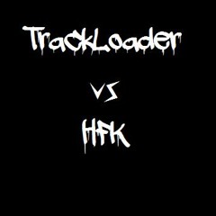Trackloader vs HFK - Le Bouritom...