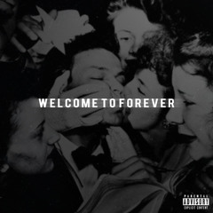 Logic - Welcome to Forever