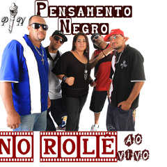 Pensamento Negro -  No Rolê (Ao Vivo Gravado no Encontro RAP)