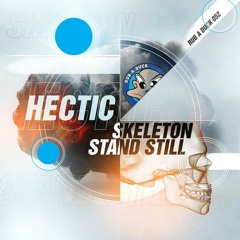 Hectic - Stand Still (Clip)