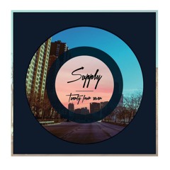 SUPPLY - Close To Me